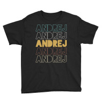 Andrej Andrej Andrej Andrej Andrej Youth Tee | Artistshot