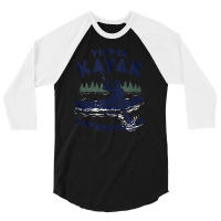 Yippie Kayak, Funny Kayak Water Swimming Tank Top 3/4 Sleeve Shirt | Artistshot