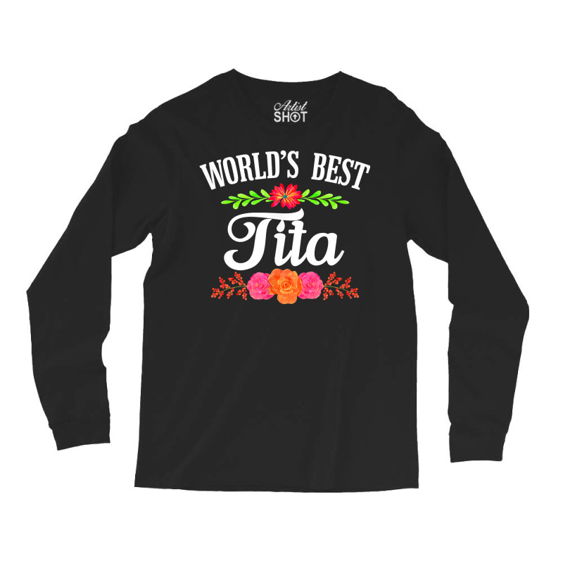 Spanish Grandma T Shirt   World's Best Tita Shirt Long Sleeve Shirts | Artistshot