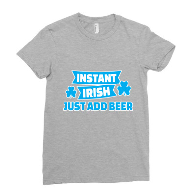 Instant Irish   Just Add Ladies Fitted T-shirt Designed By Lotus Fashion Realm