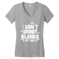 I Don't Shoot Blanks Est 2023, Promoted To Daddy, New Dad T Shirt Women's V-neck T-shirt | Artistshot