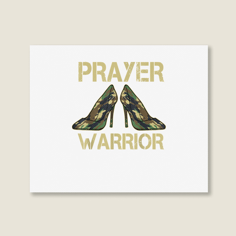 Camo Heels Prayer Warrior Faith God Jesus Christian T Shirt Landscape Canvas Print | Artistshot