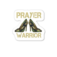 Camo Heels Prayer Warrior Faith God Jesus Christian T Shirt Sticker | Artistshot