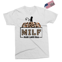 Milf Man I Love Fall Funny Woman Autumn Seasons Lover Sweatshirt Exclusive T-shirt | Artistshot