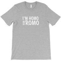 I M Homo For Romo' Men's T-Shirt