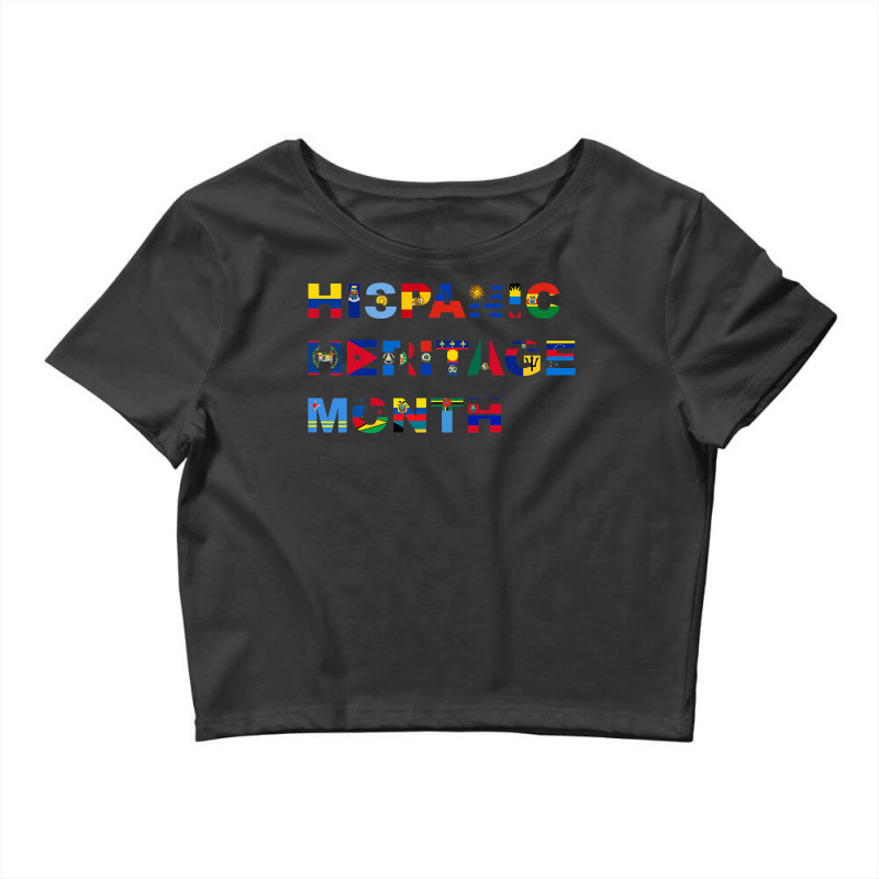 Latin America Culture Gift National Hispanic Heritage Month Crop Top by new121 | Artistshot