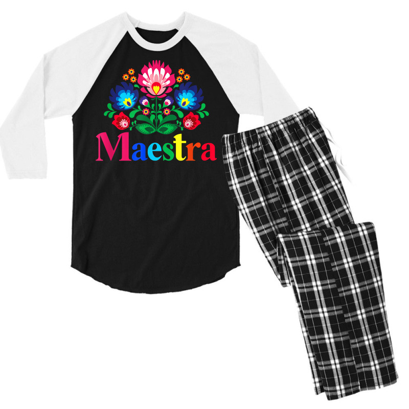 Maestra Proud Spanish Teacher Bilingual Teacher Latina T Shirt Men's 3/4 Sleeve Pajama Set by cm-arts | Artistshot