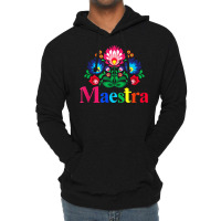 Maestra Proud Spanish Teacher Bilingual Teacher Latina T Shirt Lightweight Hoodie | Artistshot