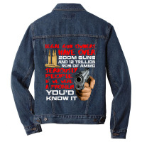 Legal Gun Owners Have 200m Guns And Trillion Ammo Men Denim Jacket | Artistshot