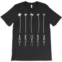 Palm Tree Vacation   Island Caribbean Aruba T Shirt T-shirt | Artistshot