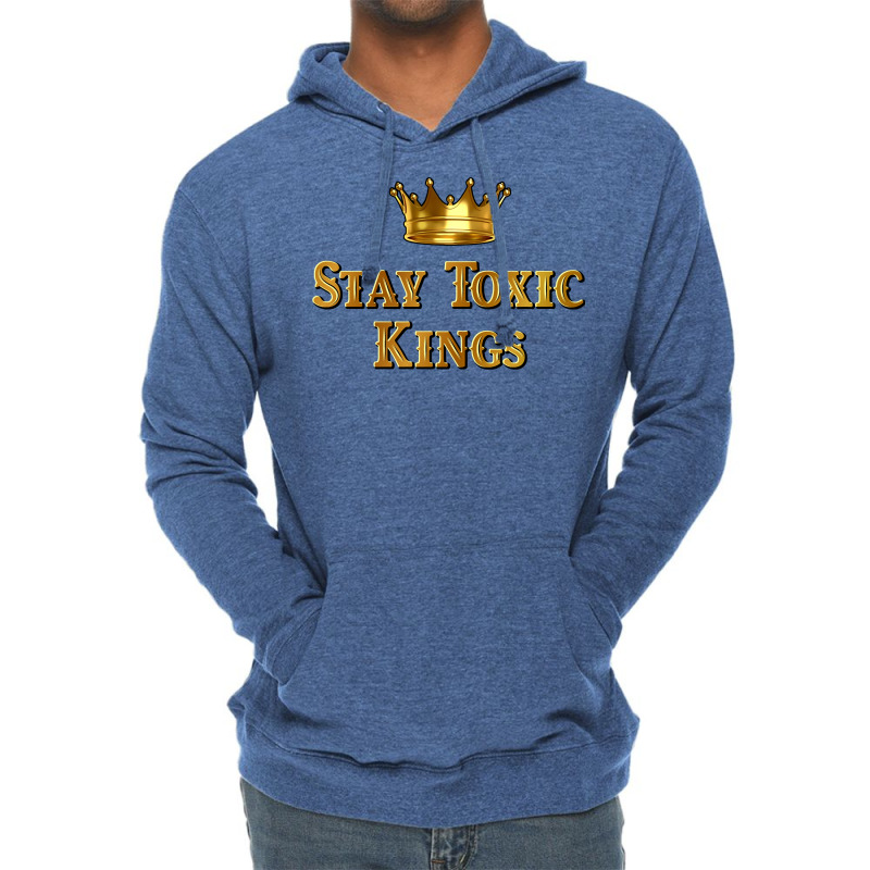 Stay Toxic Kings Long Sleeve T Shirt Lightweight Hoodie by nurselrveigelcci | Artistshot