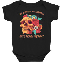 The Beatings Will Continue Until Morale Improves T Shirt Baby Bodysuit | Artistshot