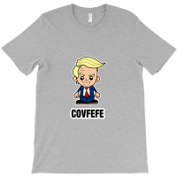 Li Trump Covfefe T-shirt | Artistshot