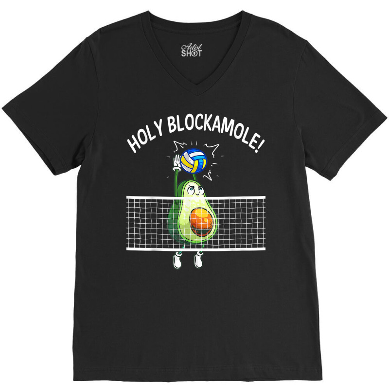 Holy Blockamole Volleyball Shirt Player Blocker Avocado T Shirt V-Neck Tee by cm-arts | Artistshot