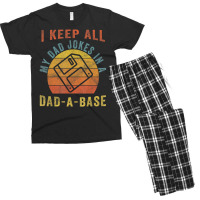 I Keep All My Dad Jokes In A Dad-a-base Vintage Father Dad Men's T-shirt Pajama Set | Artistshot