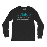 Pcos Review Very Bad Would Not Recommend 1 Star Rating T Shirt Long Sleeve Shirts | Artistshot