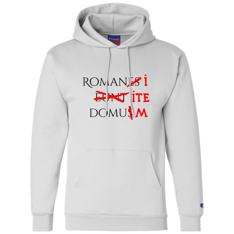 Romans Go Home Champion Hoodie by cm-arts | Artistshot