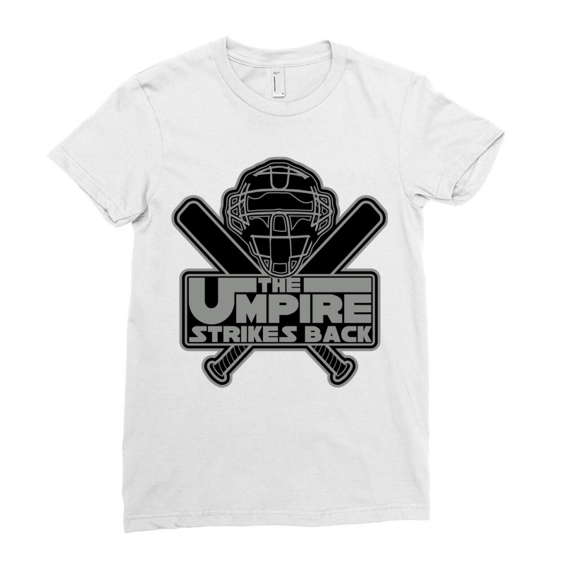 The Umpire Strikes Back Ladies Fitted T-Shirt by PamelaAnnHarris | Artistshot