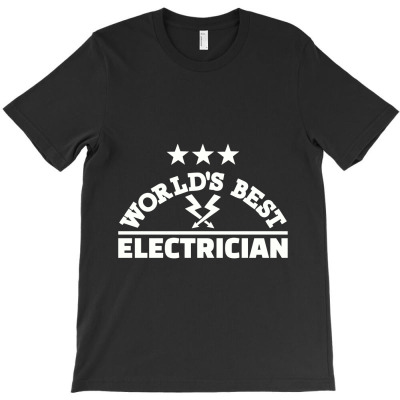 World's Best Electrician, Electrician T-shirt Designed By Koujirouinoue