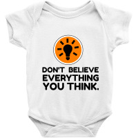 Believe Think Baby Bodysuit | Artistshot