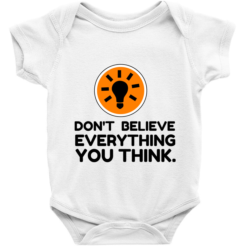 Believe Think Baby Bodysuit | Artistshot