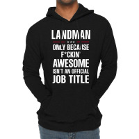 Gift For F Ckin' Awesome Landman Lightweight Hoodie | Artistshot