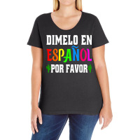 Spanish Language Bilingual Teacher Gift Dimelo En Espanol T Shirt Ladies Curvy T-shirt | Artistshot