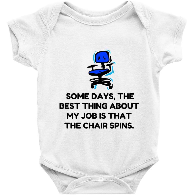 Job Chair Spins Baby Bodysuit | Artistshot