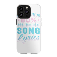 My Brain Is 80 Song Lyrics Funny Singer Catchy Tune Lyrics T Shirt Iphone 13 Pro Case | Artistshot