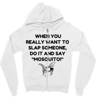 Slap Mosquito Zipper Hoodie | Artistshot