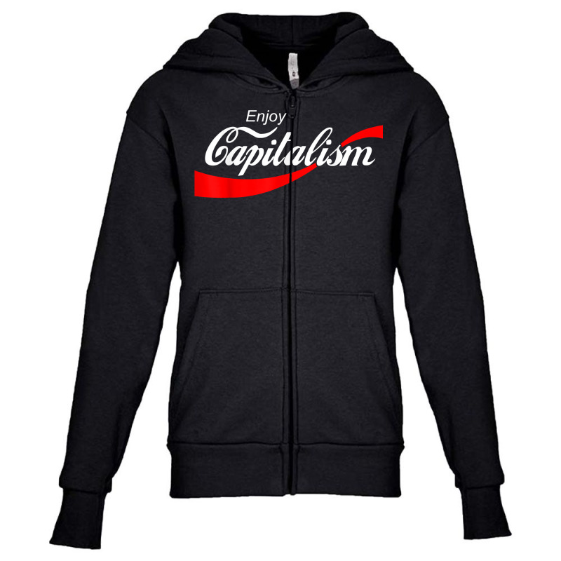 Enjoy Capitalism For American Entrepreneur T Shirt Youth Zipper Hoodie by jobsfvhaazg | Artistshot