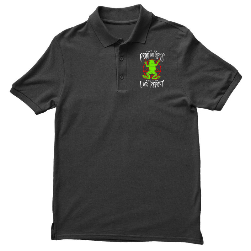 Cut My Frog Into Pieces This Is My Lab Report Men's Polo Shirt | Artistshot