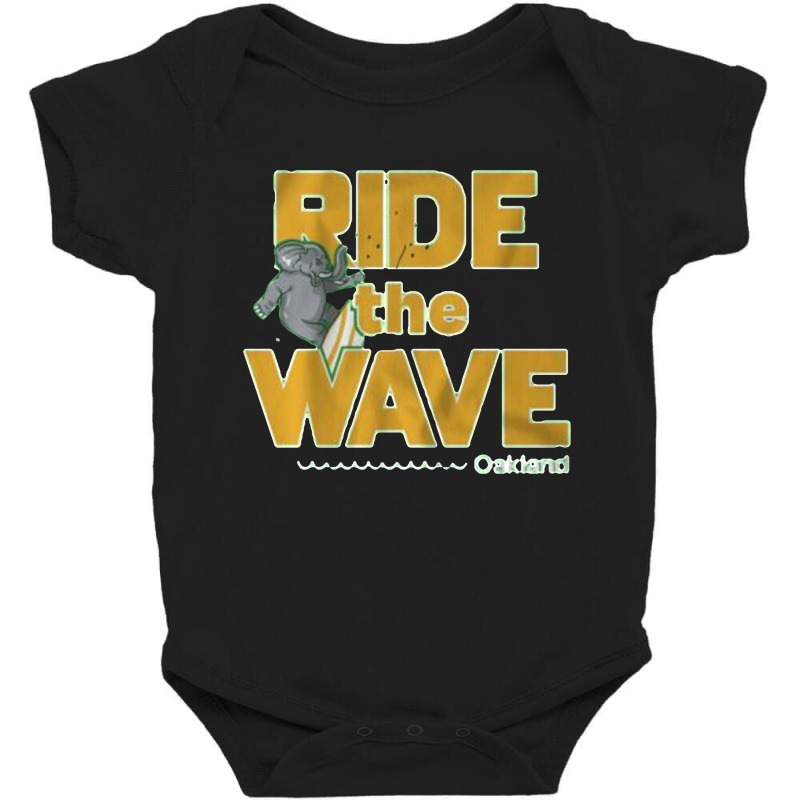 Ride The Wave Oakland Baby Bodysuit by SilviaMartinez | Artistshot