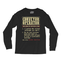 Conveyor Operator Dictionary Term Long Sleeve Shirts | Artistshot