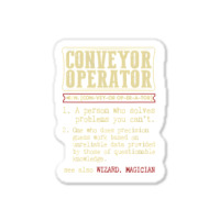 Conveyor Operator Dictionary Term Sticker | Artistshot