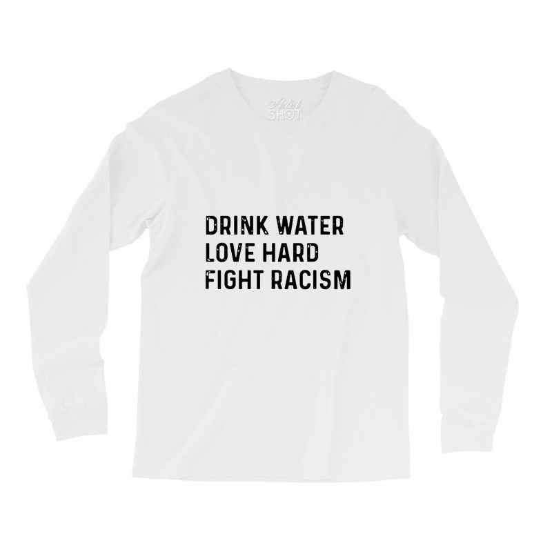 Drink Water Long Sleeve Shirts | Artistshot