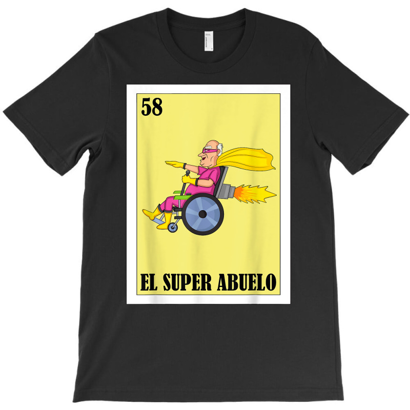 Mens Diseño Para Abuelo   Mexican Lottery El Super Abuelo T Shirt T-Shirt by hudizhowav | Artistshot