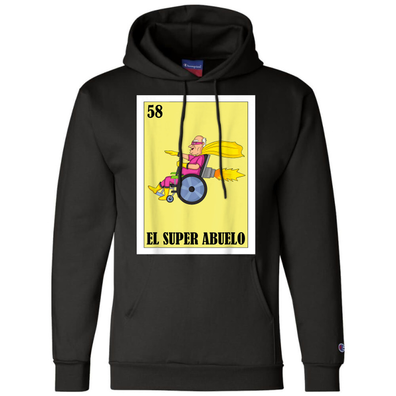 Mens Diseño Para Abuelo   Mexican Lottery El Super Abuelo T Shirt Champion Hoodie by hudizhowav | Artistshot