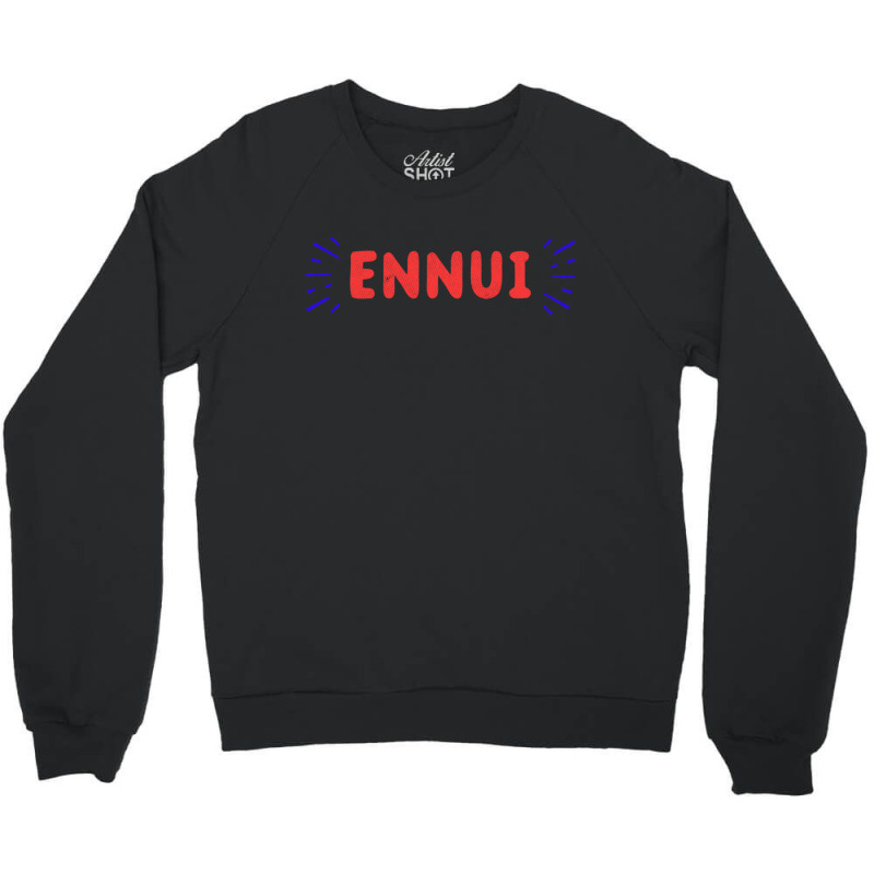 Ennui Nihilist  Nihilism Crewneck Sweatshirt by cm-arts | Artistshot