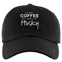 Siberian Husky Dog All I Need Is Coffee And My Husky Kids Cap | Artistshot