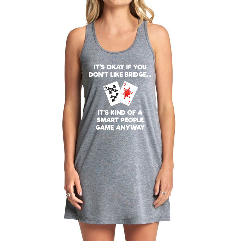 Bridge   Funny Bridge Card Game Smart People Tank Dress by CUSER3772 | Artistshot