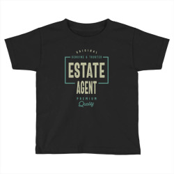 Estate Agent Toddler T-shirt | Artistshot