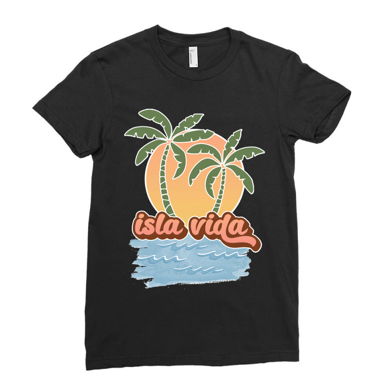 Isla Vida Island Life Sunshine With Palm Trees Classic Ladies Fitted T-Shirt by cm-arts | Artistshot