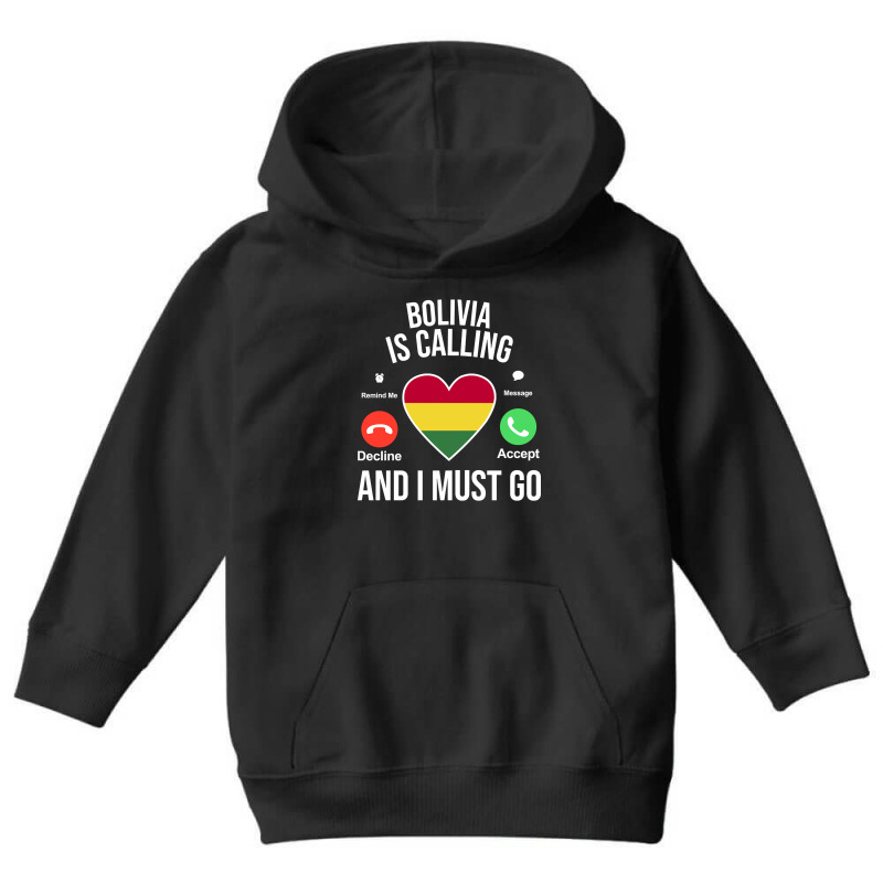 Bolivia Caling And I Must Go Youth Hoodie by macklinsampson | Artistshot