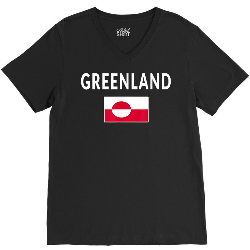 Greenland T Shirt Tee Flag Souvenir Gift Greenlanders T Shirt V-neck Tee | Artistshot