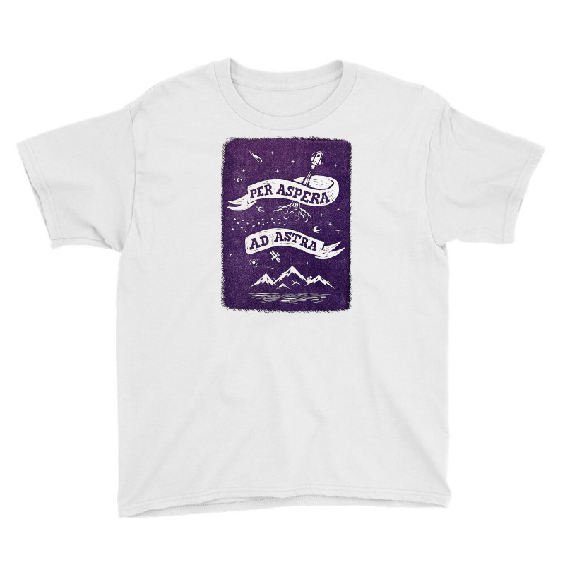 Per Aspera Ad Astra Youth Tee | Artistshot