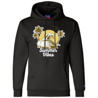 Summer Vibes California Beach Champion Hoodie | Artistshot