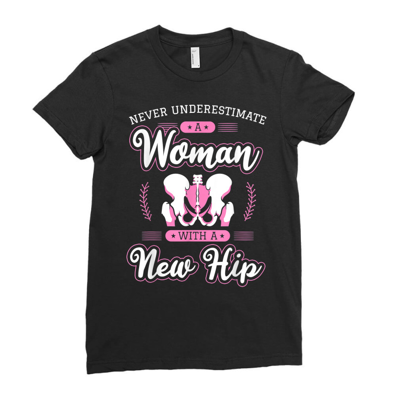 Hip Replacement Surgery Arthroplasty Hemiarthroplasty Joint T Shirt Ladies Fitted T-Shirt by pypybedypa | Artistshot