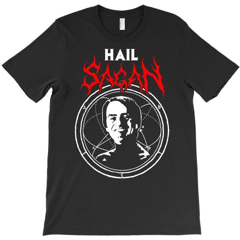 Hail Sagan Merch T-Shirt by poppyallen | Artistshot