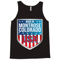 Made In Montrose, Colorado. Patriotic Usa Tank Top | Artistshot